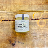 Have it your way Hair Treatment